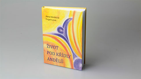 Život pod křídly andělů